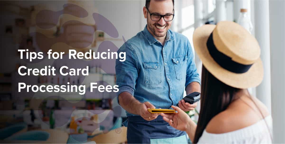 How to Reduce Credit Card Processing Fees and Maximize Profits... hero image